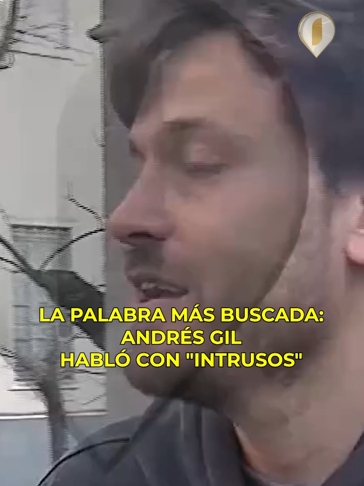 🗣️ LA PALABRA MÁS BUSCADA: ANDRÉS GIL HABLÓ CON 
