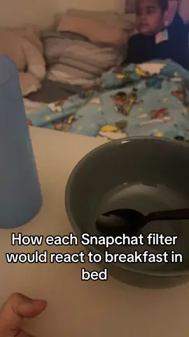 How each filter would react to breakfast in bed😭😂#fyp #funnyvideos #snapchatfilter #breakfastinbed 