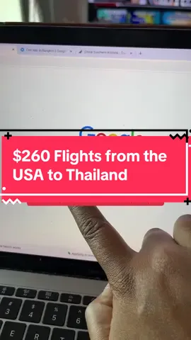 Finding $260 Flights to Thailand from the USA. #cheapflights #thailandtravel #thailandtraveltips #googleflights 