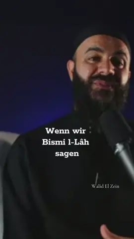 Bismi l-Lâhi r-Rahmâni r-Rahim 🤍 11x Bismi l-Lâhi r-Rahmâni r-Rahim: vor dem schlafengehen 21x Bismi l-Lâhi r-Rahmâni r-Rahim: nach jedem Pflicht Gebet  50x Bismi l-Lâhi r-Rahmâni r-Rahim: ins Ohr eins vom teufel besessenen Ausschnitt aus dem Unterricht: Die Lebensgeschichte des Propheten -1- @Walid El-Zein_Offiziell  #bismillah #muslim #schutz #walidelzein #islamdeutsch 