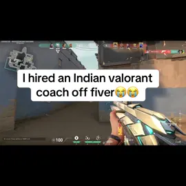 I hired an Indian valorant coach off fiver😭🙏#Valorant #valorantclip #valorantfunny #valorantgaming #valorantmeme 