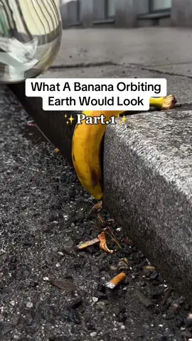 What A Banana Orbiting Earth Would Look😳🌍 Credits: robert.comploj (ig) / yetidynamics (yt) #universe #interesting #viral 