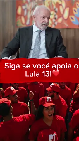 Siga se você quer Lula 2026!❤️