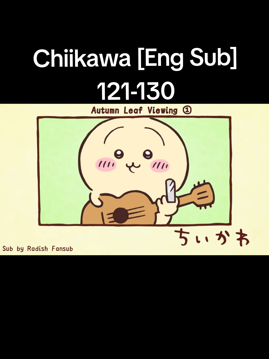 Chiikawa Eng Sub 121-130 . . . . #chiikawaanime #cuties #chiikawaandfriends #chiikawa #usagi #hachiware #momonga #cutemonsters 
