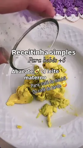 Mamãe já CURTE e SALVA essa receitinha para fazer depois 💖💖💖 Receitinha simples e nutritiva para bebês 👶 ✨ 👉🏻• Ingredientes: • ½ abacate bem madurinho • 2 dedinhos de leite materno O (ou a fórmula que seu bebê já usa) 👉🏻• Preparo: Amasse o abacate, misture com o leite e pronto! Uma papinha cremosa, prática e cheia de nutrientes Tenho certeza que seu bebê vai adorar 😍👶 Vídeo por: @_lfontes_ ❤️ #introducaoalimentar#papinha#alimentaçãoinfantil#matenidade#papinhadebebe