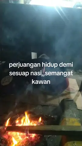 perjuangan hidup demi sesuap nasi semangat kawan#anakrantau