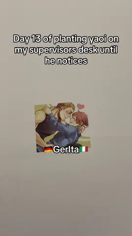 okay guys at this point imma just start printing them yaoi ships BIG ASL 😭 cause there’s no way he hasnt found at least ONE of them, orrrr he’s noticed and just doing this to pmo…🫩 anyways THIS one goes out to my hag fujos like LITERALLY history was made !! #yaoi #mlm #gaytiktok #fujoshi #hetalia #gerita #fypシ #fypシ #xyzbca 
