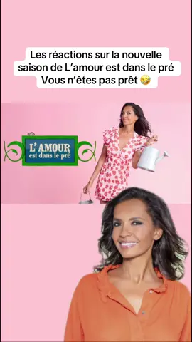 Les réactions du retour de l’amour est dans le pré vous n’êtes pas près 🤣 #lamourestdanslepré #adp #adp2025 #karinelemarchand #pourtoi 