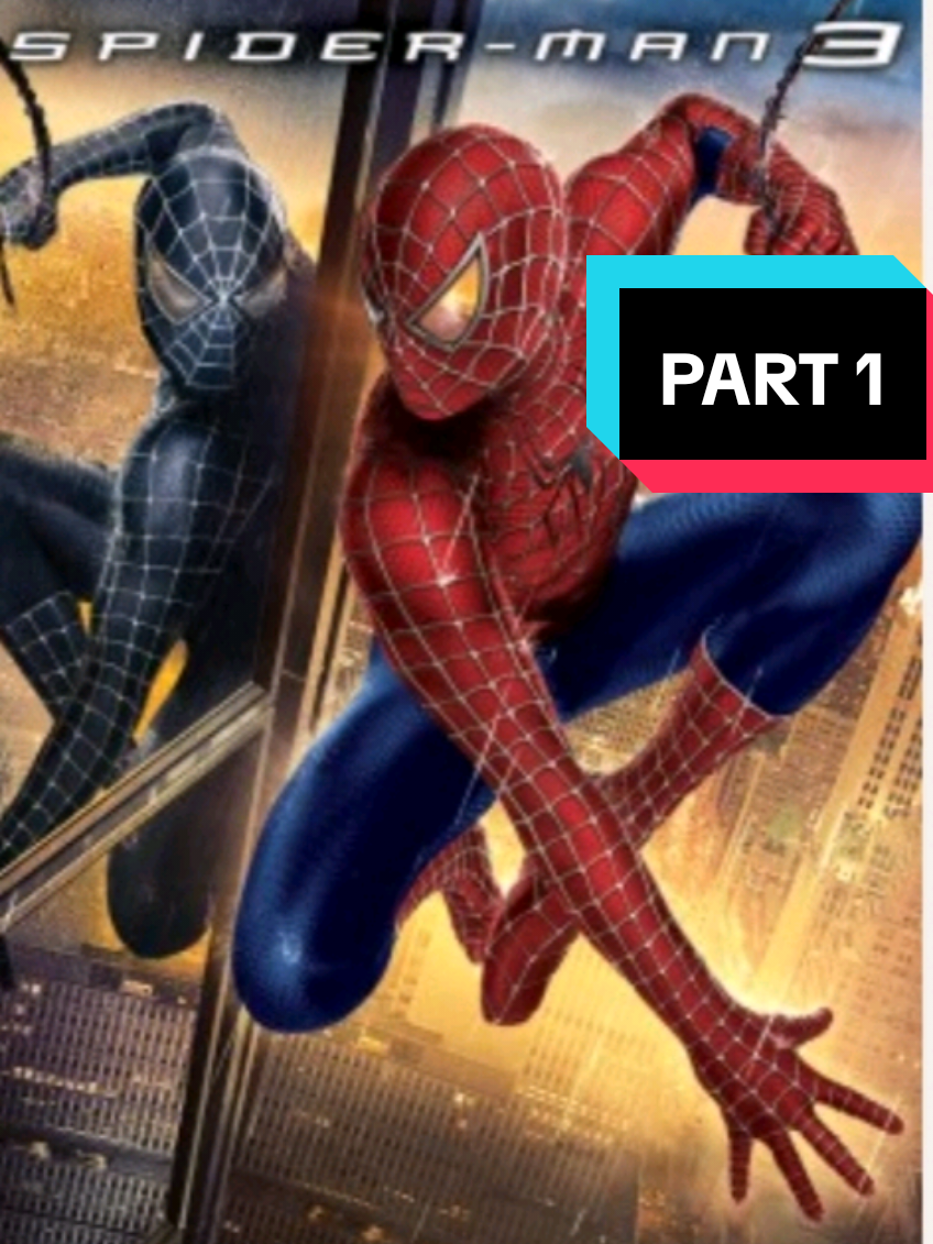 Spider-Man 3 PART 1