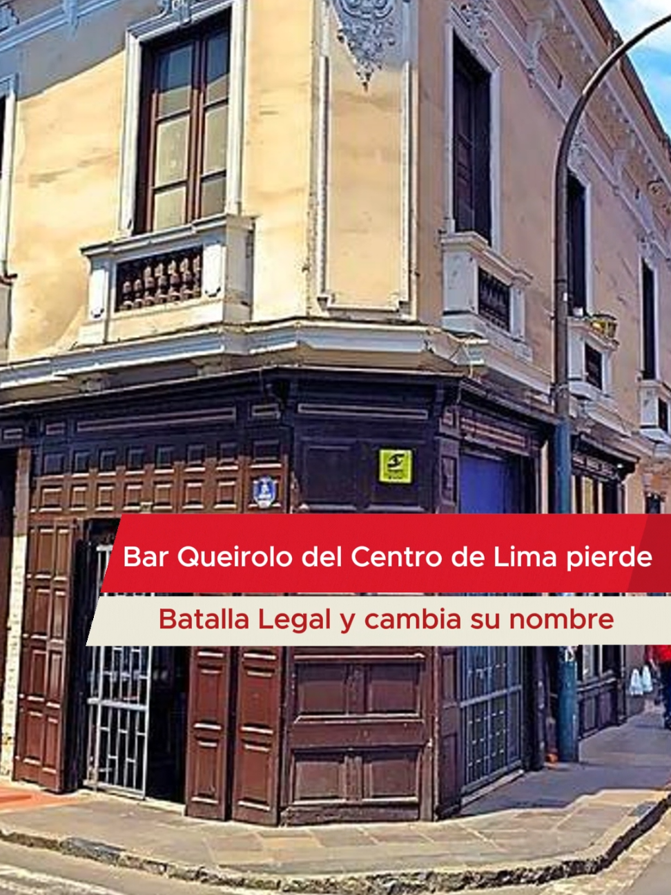 Bar Queirolo del Centro de Lima Pierde Batalla Legal y cambia su nombre tras más de 100 años. #queirolo #noticias #bar #lima #historico 