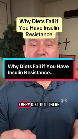Why Diets Fail if You Have Insulin Resistance…