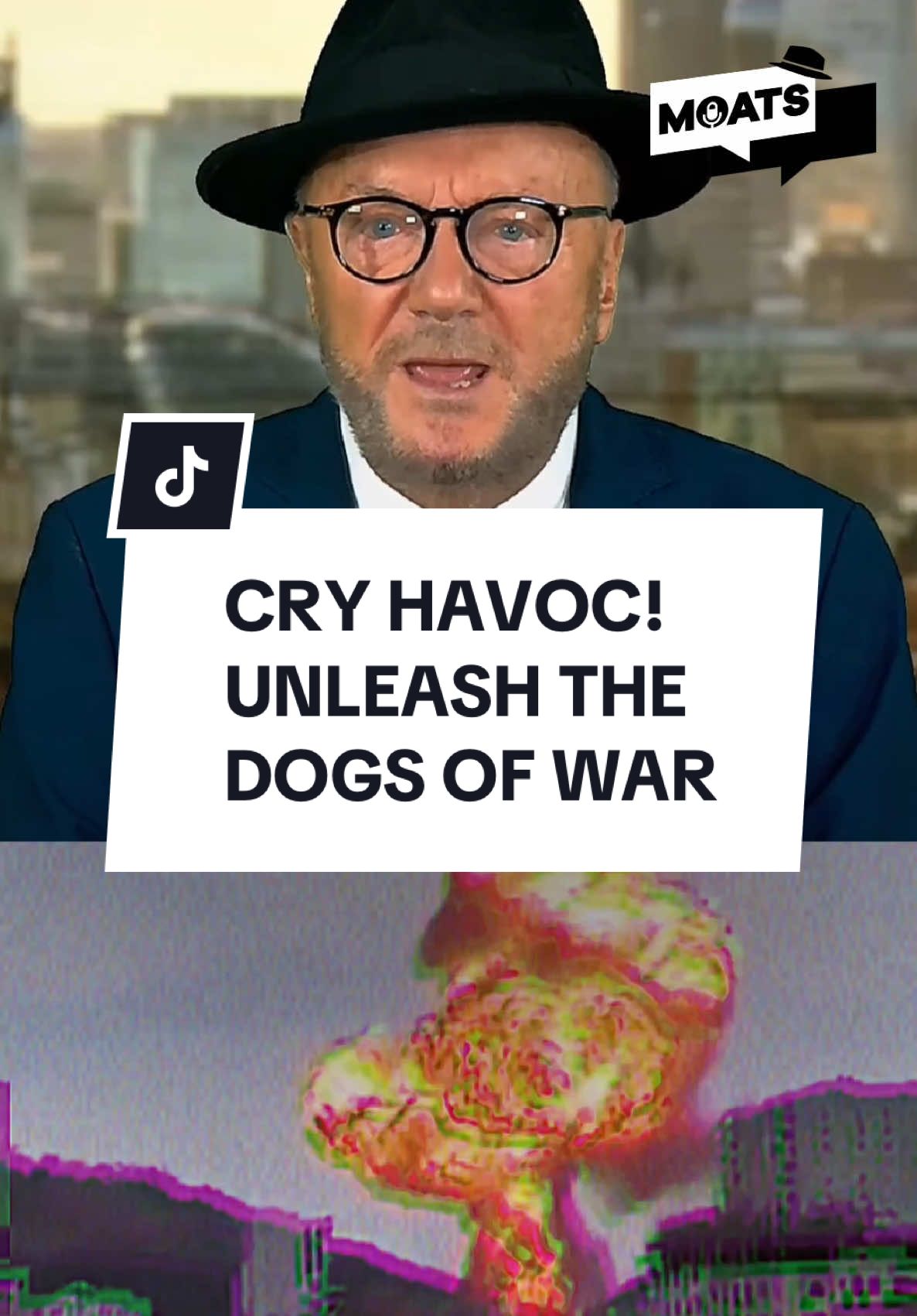 Cry havoc. Unleash the dogs of war. #georgegalloway #moats #netanyahu #yemen #israel 
