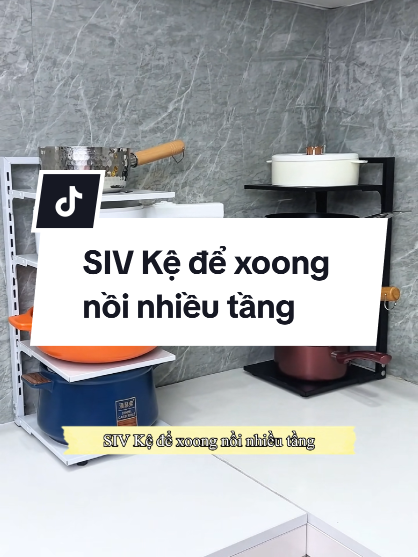 SIV Kệ để xoong nồi nhiều tầng #giadung #giadungtienich #kedexoongnoi #kedexongnoinhieutang 