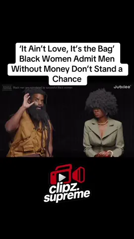 Black men are calling it out, and Black women aren’t denying it—without money, love doesn’t stand a chance. 💔 Do finances really outweigh feelings in today’s relationships?” #jubilee #blackculture #viral #clipzsupreme #golddigger 
