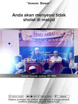 Anda akan menyesal tidak sholat di masjid #ustadzfirandaandirja #ceramahbugissidrap #ikhwan_sidrap  #wahabi #manhajsalaf            