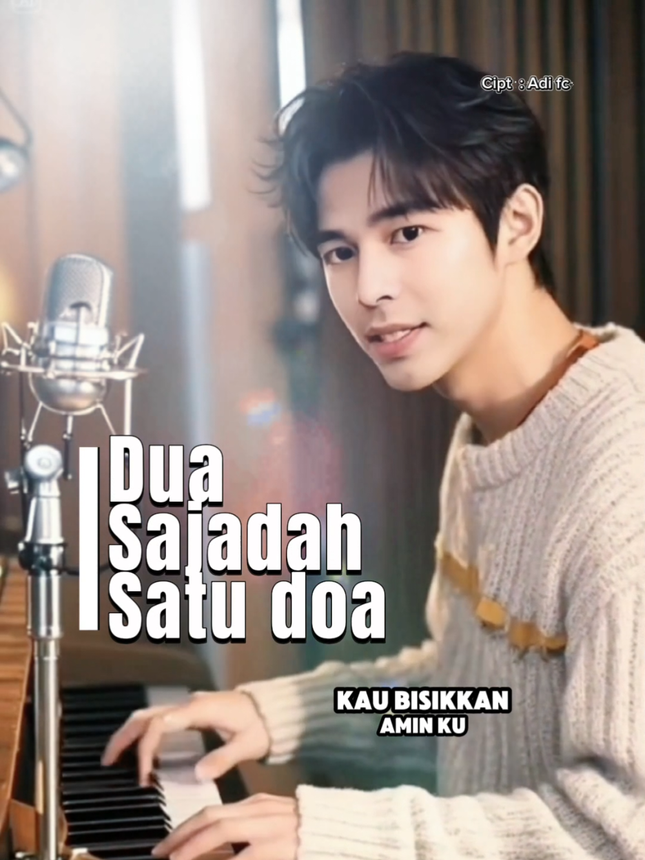 DUA SAJADAH SATU DOA,BY ADI FC 🎶🎶🎧📿🤲♥️🙏 #popmelayu #laguviral #musikreligi #foryou #fyp 