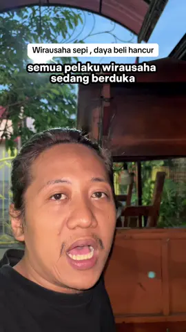 Sumber daya beli hancur , imbasnya semua wirausaha sepi ada apakah gerangan? #fyp #ngapak #faridrisqii 