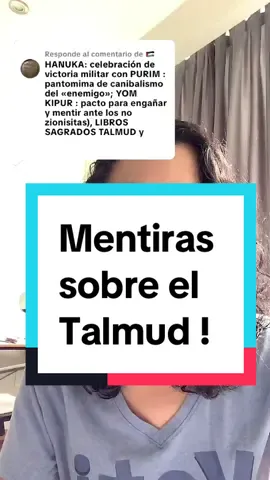 Respuesta a @🇵🇸 #talmud #tanaj #torá #mentiras #antisemitismo 