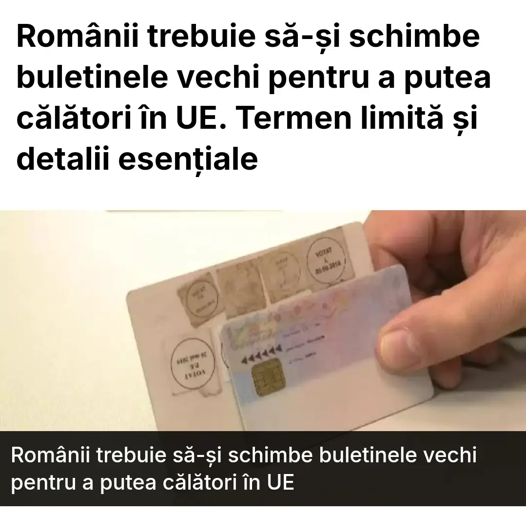 https://www.realitatea.net/stiri/actual/romanii-trebuie-sasi-schimbe-buletinele-vechi-pentru-a-putea-calatori-in-ue-termen-limita-si-detalii-esentiale_68aca5c583b6770ca179db22#goog_rewarded