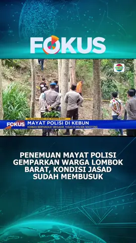 Penemuan mayat anggota polisi gegerkan warga Lombok Barat. #fokus #fokusindosiar #newsindosiar #beritatiktok #beritaditiktok #trending #berita #fypage #fypシ #viral #trend #fyp #beritaviral