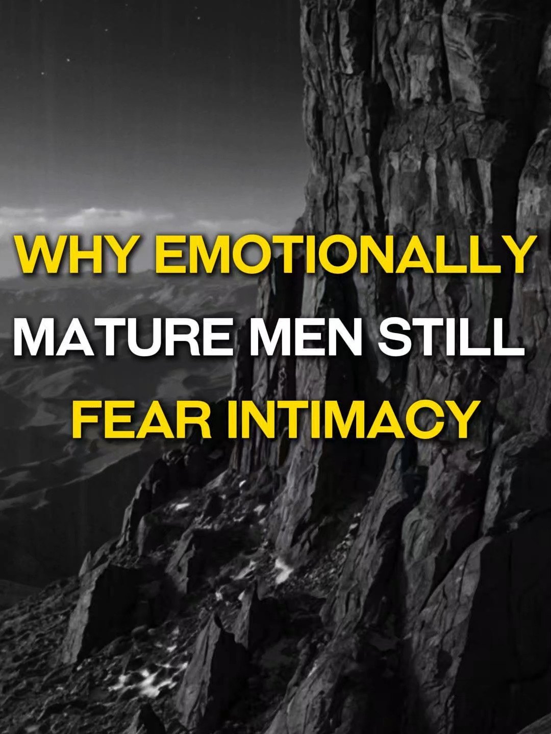 Why Emotionally Mature Men Still Fear Intimacy