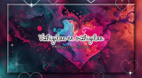 Vizhiyilae en Vizhiyilae
