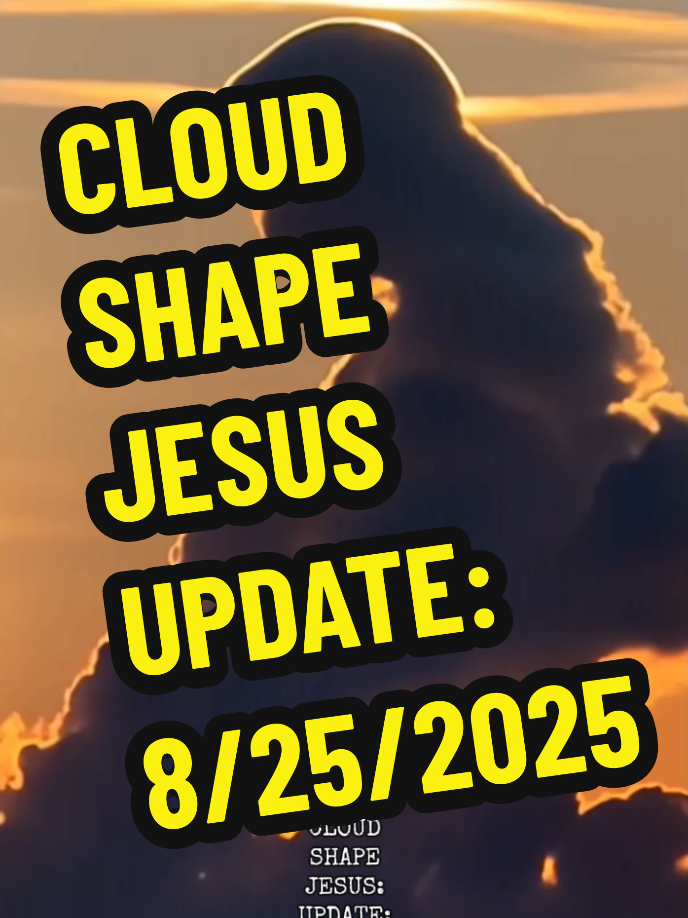 CLOUD SHAPE IN THE FORM OF JESUS: (posted) 8/25/2025 #jesus #bible #scary #trending #viral 