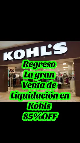 Gran venta de liquidación de en kohls 8/25-9/01 hasta el 85% OFF #kohls #kohlsfinds #clearance #liquidaciones #creatorsearchinsights 