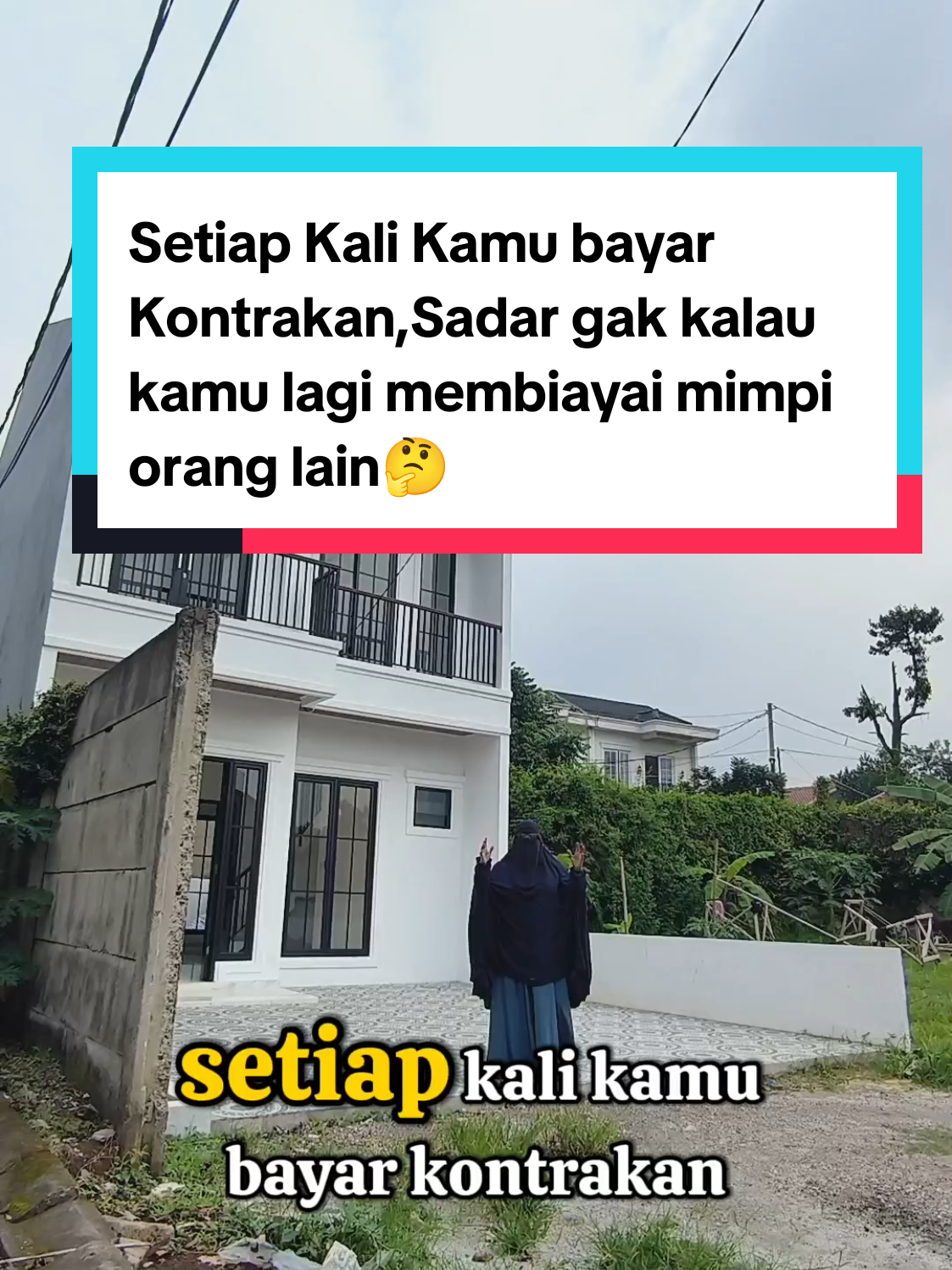 Setiap Kali Kamu bayar Kontrakan,Sadar gak kalau kamu  lagi membiayai Mimpi orang lain🤔 #rumahminimalis  #rumahidaman  #property #fyp  #viraltiktok 