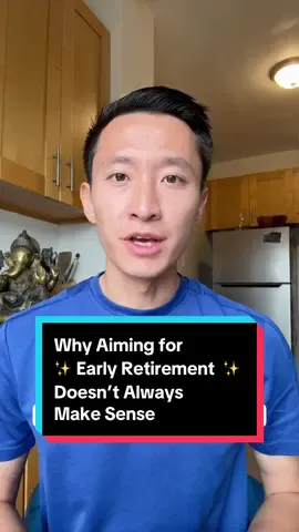 Here are 3 reasons why aiming for ✨ Early Retirement ✨ doesn’t always make sense. What do you think about the Financial Independence Retire Early movement? #PersonalFinance #financialindependence #retireearly #savingmoney #moneytiktok 