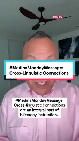 #MedinaMondayMessage: Cross-linguistic connections are an integral part of biliteracy instruction. #duallanguage