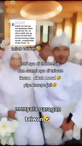 Membalas @melatisenja475inilah taiwan jangan heran  jika ngaku duda ternyata masih ada istri syah di Indonesia 🤣 #fyppppppppppppppppppppppp 