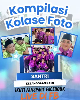 Kompilasi Kolase Foto #santri  #PPMTQNI #ponpesnuridinidriskedawon #fyp #viral #trending #nuridinidris #ponpesnuridinidris #hafidzquran 