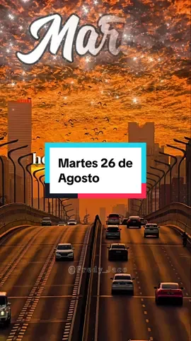 #Martes #26 #De #Agosto #Feliz Día 