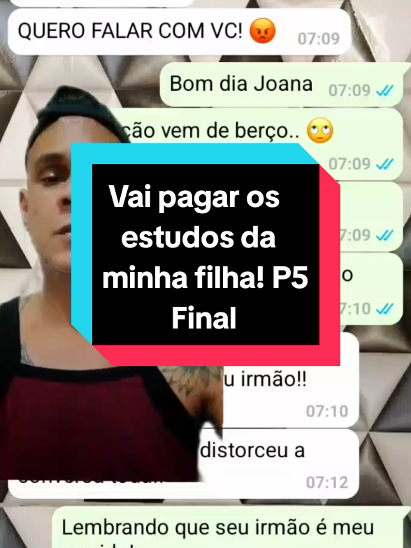 Vai pagar os estudos da minha filha! P5 (Final)