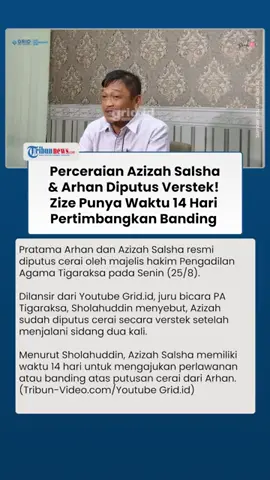 Pratama Arhan dan Azizah Salsha resmi diputus cerai oleh majelis hakim Pengadilan Agama Tigaraksa pada Senin (25/8/2025). #fyp #pratamaarhan #azizahsalshaa