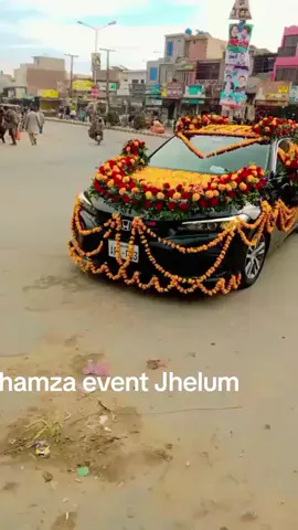 car decorations Jhelum #hamza event Jhelum #hamza light house jhelam #hamza event management and jahlum 