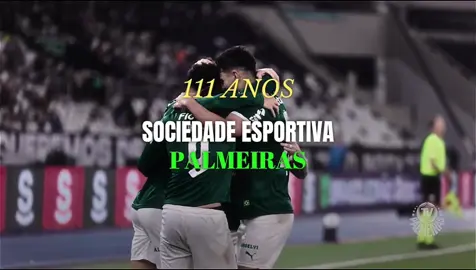 111 anos de Sociedade Esportiva Palmeiras | #palmeiras #foryoupage #paravoce #fyp 
