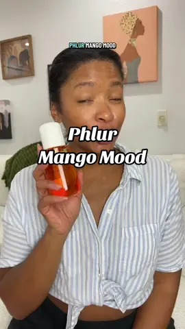 If you like Mango you need to try this Mango Mood from @Phlur Fragrances 👏🏾👏🏾👏🏾  #phlurfragrance #mangomood #fragrancetok #bodymists #tiktokshopcreatorpicks 