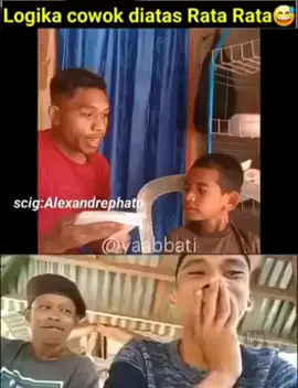 #Logika Cowok Diatas Rata Rata..😅😅
