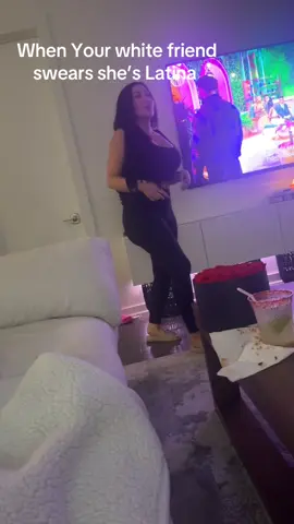 She’s Latina, she swears 