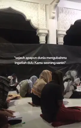 bagaimana kabarmu sesudah berhenti mondok? #santri #santripondok #pesantren #fypシ゚viral #fypage 