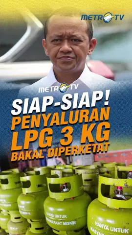 Menteri ESDM Bahlil Lahadalia akan memperketat penyaluran gas LPG 3 Kg yang masih berbasis komoditas di 2026.  #MetroTV #tiktokberita #metrotv #beritaterkini #viral #fyp #gaslpg3kg #ESDM #2026 #gas