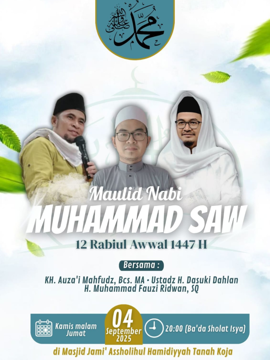 Hadirillah!!  Maulid Nabi Muhammad SAW 1447 H di Masjid Jami Assholihul. Hamidiyyah #indonesia #maulidnabi #rabiulawal #1447hijriah  #islamaswaja