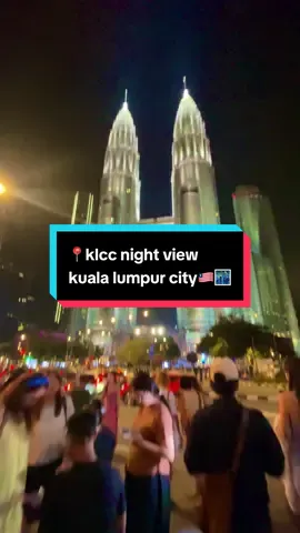 📍klcc night view kuala lumpur city🇱🇷🌃 #traveller_adnan #travelmalaysia #beautifullview #kItraveller #suriaklcc @TikTok @TikTok Malaysia 