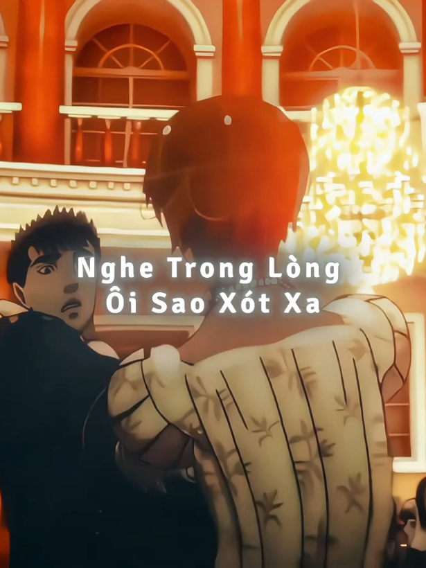 chờ đợi bao lâu anh không nói ra... #anime#berserk#fyp#ad🐧_squad🌀#peak🔥_squad❤️‍🔥 