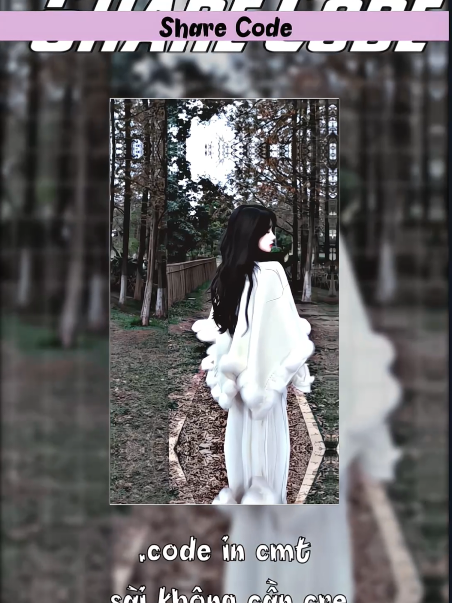 Share Code_Liễu Thanh Yên x An Hà Kiều #phuclinhpreset🎬 #sharecodealightmotion #xuhuong #sharecode #lieuthanhyen 