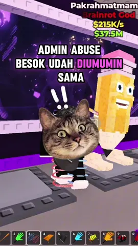 info admin abuse besok udah fix guys #stealabrainrot #stealabrainrotroblox #adminabuse #roblox #sab 
