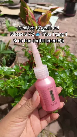 Deal hót L'Oreal Peel Saleee 3 7 2 🐟  mua 1 tặng 1 Si có hạn chốttt lẹeeee:)))🤣 #peel #loreal #linhstore93 #reviewlamdep #vali 