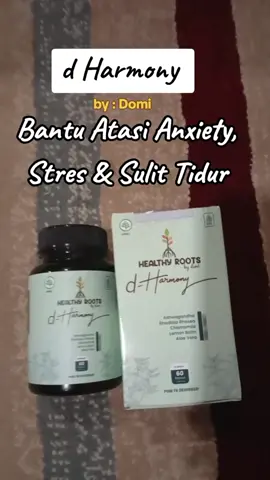 d Harmony Bantu Atasi Anxiety, Stres & Sulit Tidur #dharmony #domi 